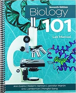 Amazon.com: Biology 101 Lab Manual (9781524963538): Ann S Evans, Eric