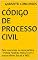 Livro Código de Processo Civil (Atualizado): Para concursos na área jurídica - Polícia Federal, Polícia Civil e procuradores Bacen e INSS