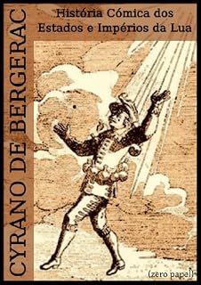 Livro História Cómica dos Estados e Impérios da Lua