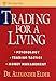 Trading for a Living: Psychology, Trading Tactics, Money Management