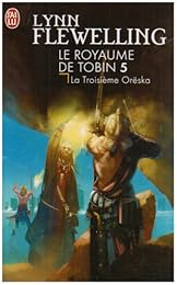 La  troisième Orëska