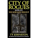 City of Rogues: Book I of The Kobalos Trilogy (Kron Darkbow 1)