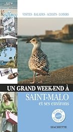 Un  grand week-end à Saint-Malo et ses environs
