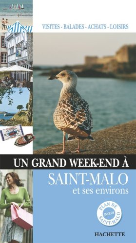 Un  grand week-end à Saint-Malo et ses environs