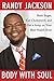 Body with Soul: Slash Sugar, Cut Cholesterol, and Get a Jump on Your Best Health Ever by Randy Jackson