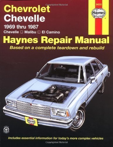 Chevrolet Chevelle V8 and V6 1969-87 Chevelle, Malibu, El Camino Owner's Workshop Manual (USA service & repair manuals) by Warren, Larry, Haynes, J. H. published by Haynes Manuals Inc (1988)