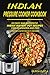 Indian Pressure Cooker Cookbook: 25 Easy and Authentic Indian Instant Pot Recipes for Beginners and Pro by Olivia Gupta
