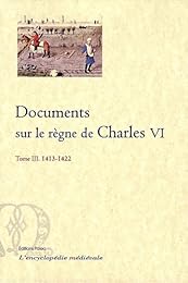 Documents sur le règne de Charles VI