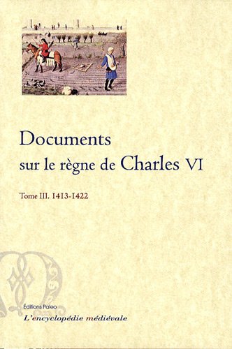 Documents sur le règne de Charles VI