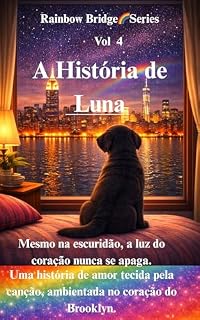 Livro Luna's Story (Rainbow Bridge Series)