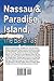 Nassau & Paradise Island, The Bahamas: Travel and Tourism