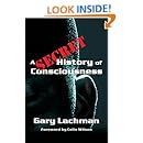 A Secret History of Consciousness