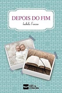 Livro Depois do Fim (Coleção Eternidade Livro 2)