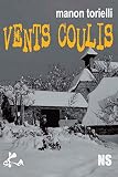Image de Vents coulis: Nouvelle noire (French Edition)