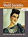 A History of World Societies, Volume 2: Since 1450