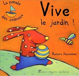 Vive le jardin !