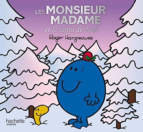Les Monsieur Madame et le Sapin de Noel (French Edition) by Roger Hargreaves