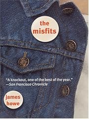 The Misfits Book Review and Ratings by Kids - James Howe