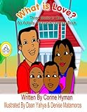 What is Love: An Activity, Picture and Coloring Book by