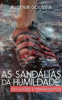 Livro As Sandálias da Humildade: Reflexões e Pensamentos