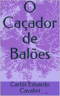 Livro O Caçador de Balões
