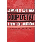 Coup d'État: A Practical Handbook, Revised Edition