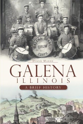 Galena, Illinois: A Brief History