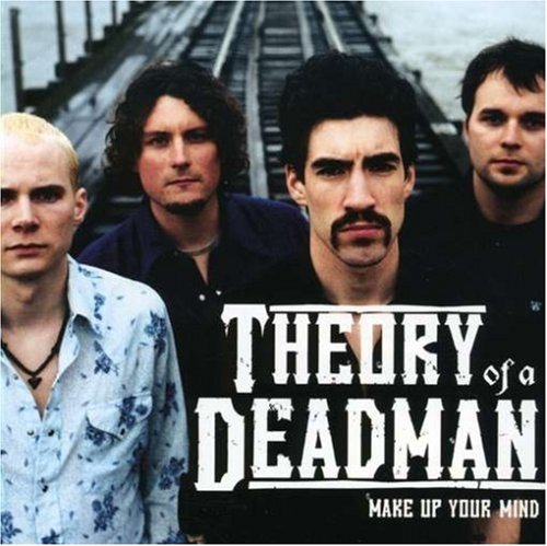 Theory Of A Deadman Make Up Your Mind Amazon Com Music