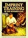 Imprint Training of the Newborn Foal (A Western Horseman Book) by 