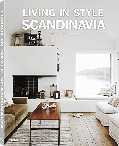 Living in Style: Scandinavia, by Karin Gr�b�k Helledie Living in Style: Scandinavia, by Karin Gr�b�k Helledie