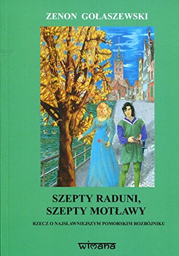 Szepty Raduni szepty Motlawy
