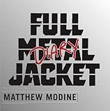 Full Metal Jacket Diary