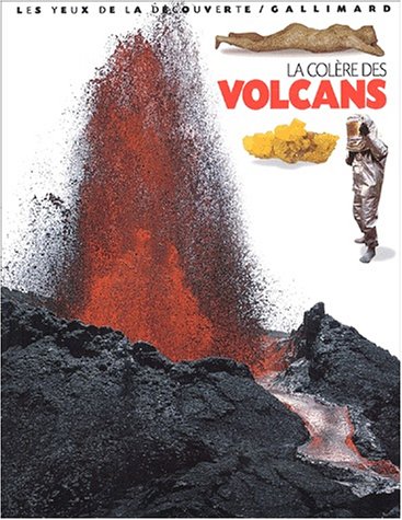 La  colère des volcans