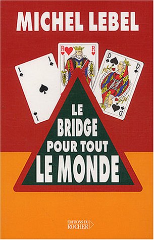 Le  bridge pour tout le monde