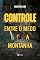 Livro Controle: Entre o medo e a montanha