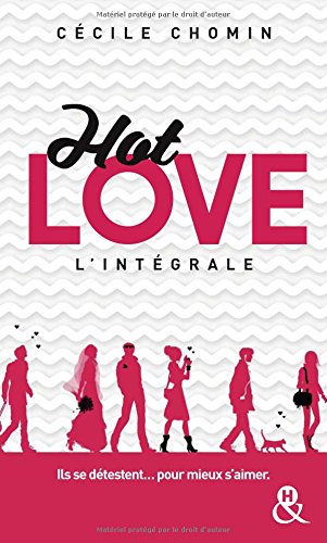 Hot Love l'intégrale