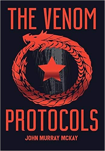 The Venom Protocols Mckay John Murray 9781988124841 Amazon Com Books
