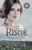 The Rescue (All Roads Lead to Texas)