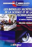 Les batailles secretes de la science et de la technologie (French Edition) by 