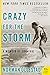Crazy for the Storm: A Memoir of Survival (P.S.) primary