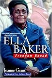 Ella Baker: Freedom Bound, Joanne Grant, 0471327174