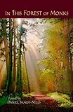 In This Forest of Monks