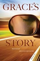 Grace's Story: Don't look back unless you're ready to go back Grace's Story: Don't look back unless you're ready to go back