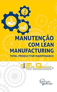 Livro Manutenção com Lean Manufacturing : Total Productive Maintenance