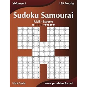 Sudoku Samurai - De Fácil a Experto - Volumen 1 - 159 Puzzles (Volume 1) (Spanish Edition)
