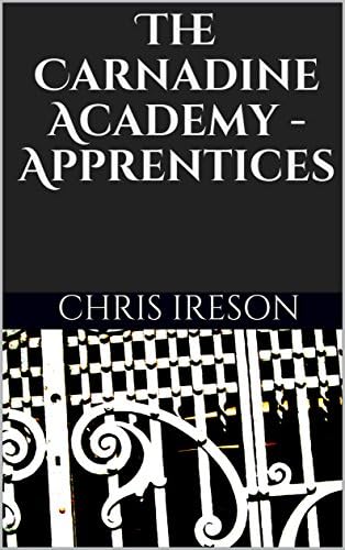 The Carnadine Academy - Apprentices