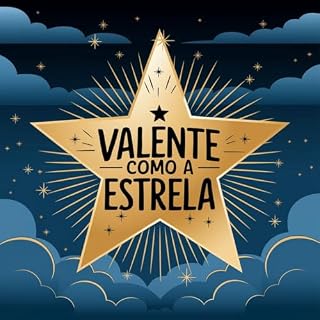 Livro Valente Como A Estrela