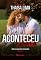 Livro Aconteceu no Verão (As Quatro Estações - Conto 4)
