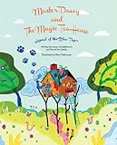 Master Davey and The Magic Tea House: Legend of the Blue Tiger by
