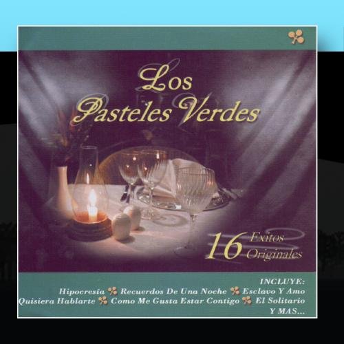 Los Pasteles verdes - 16 Ã‰xitos Originales - Zortam Music